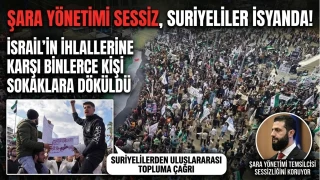 ŞARA YÖNETİMİ SESSİZ, SURİYELİLER İSYANDA!