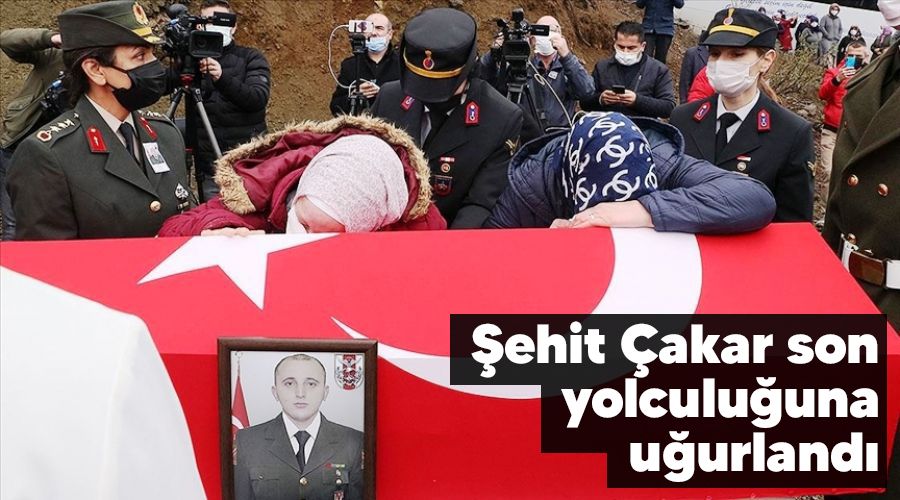 Şehit Çakar son yolculuğuna uğurlandı