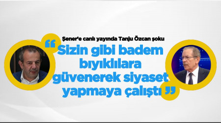 Şener’e canlı yayında Tanju Özcan şoku