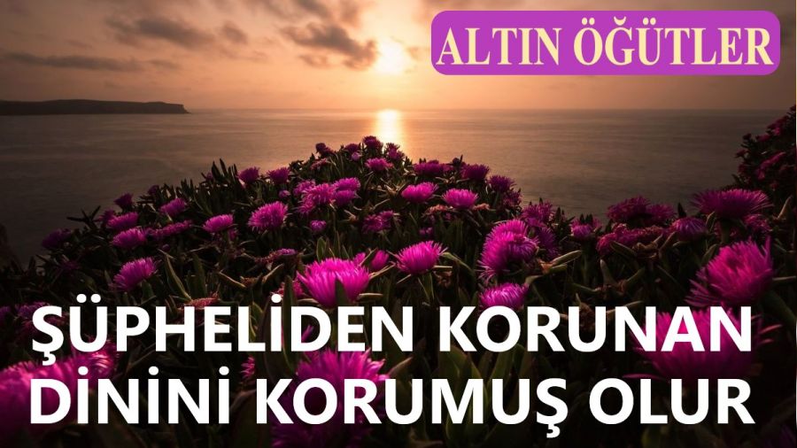 ��pheliden korunan, dinini korumu� olur