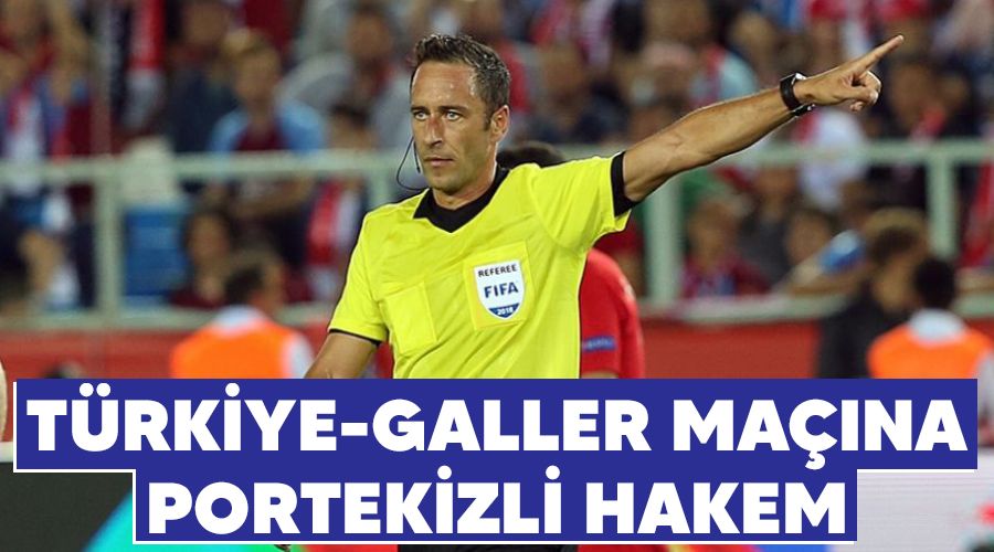 Trkiye-Galler mana Portekizli hakem