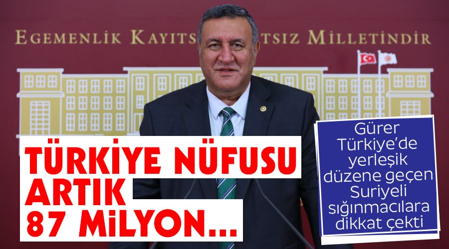T�rkiye n�fusu art�k 87 milyon...