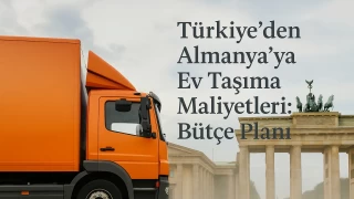 Trkiyeden Almanyaya ev tama maliyetleri: Bte planlamas 2025