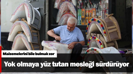 Yok olmaya yüz tutan mesleği sürdürüyor