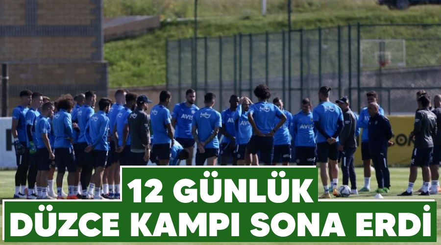 12 günlük Düzce kampı sona erdi