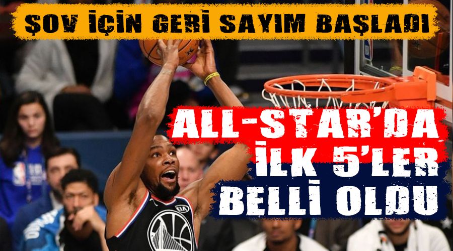 70. All-Star �ovunun ilk 5'leri belli oldu