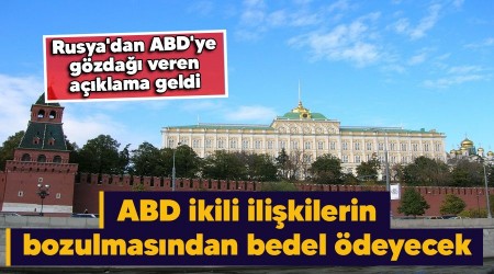 ABD, ikili ilişkilerin bozulmasından bedel ödeyecek