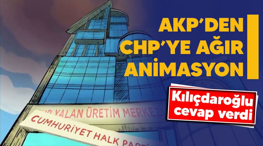 AKP'den CHP'ye ar animasyon, Kldarolu cevap verdi