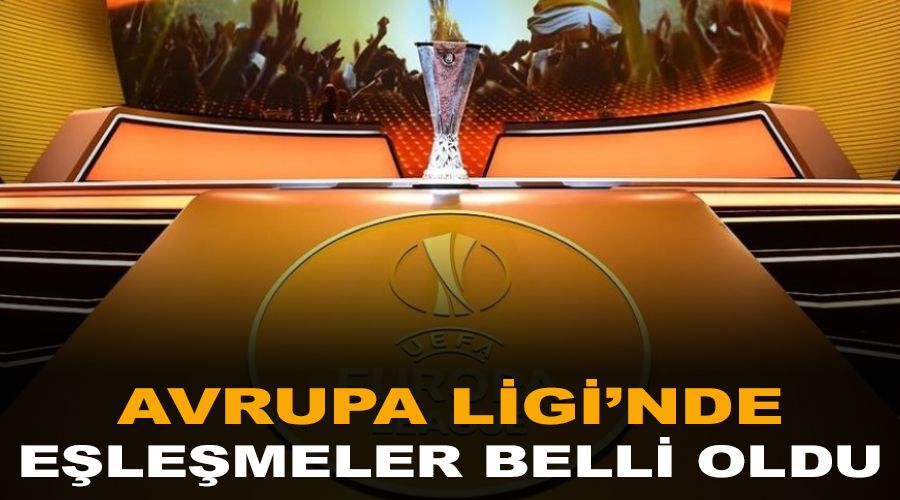 Avrupa Ligi'nde e�le�meler belli oldu