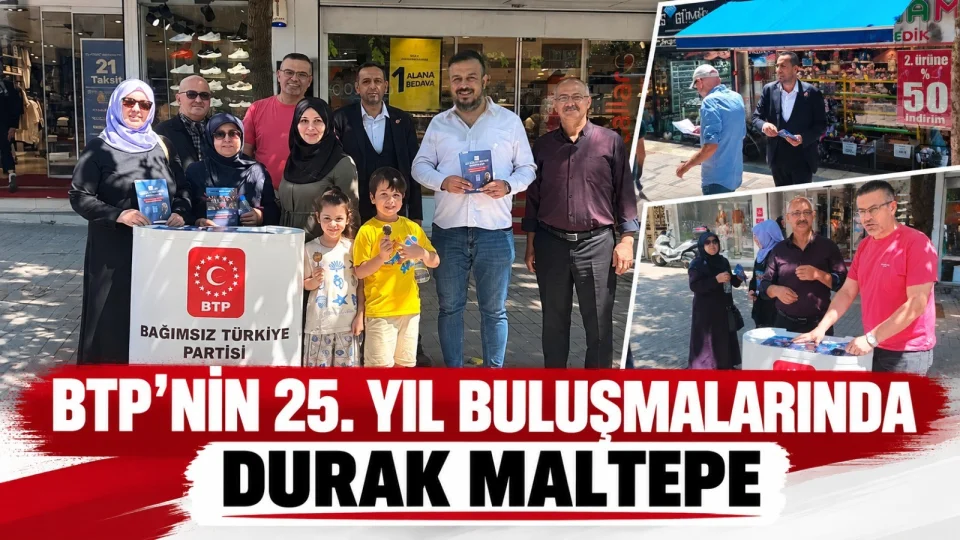 BTP'nin 25. y�l bulu�malar�nda durak Maltepe