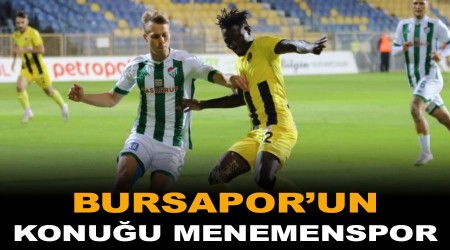 Bursaspor'un konuğu Menemenspor