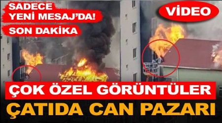 Çatıda can pazarı. Çok özel görüntüler
