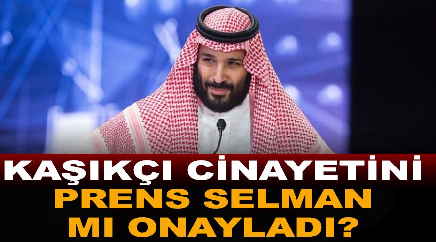 Cemal Ka��k��'y� �ld�r�n talimat� Prens Selman'dan