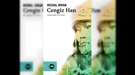 ‘Cengiz Han’ ilk kez Türkçe’de