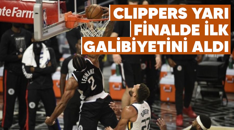 Clippers yar� finalde ilk galibiyetini ald� 