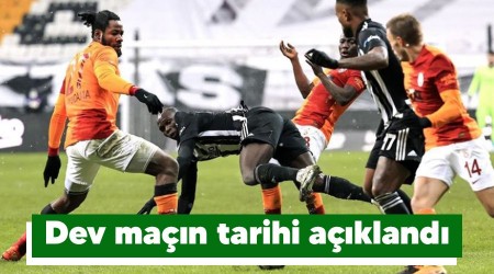 Dev maçın tarihi açıklandı