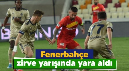 Fenerbahçe zirve yarışında yara aldı