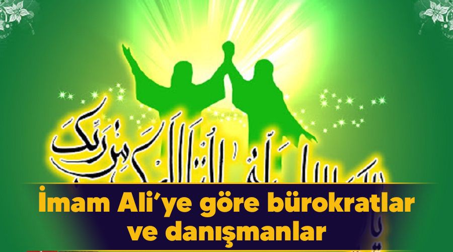 �mam Ali�ye g�re b�rokratlar ve dan��manlar