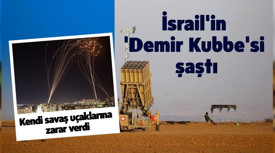 İsrail'in 'Demir Kubbe'si şaştı
