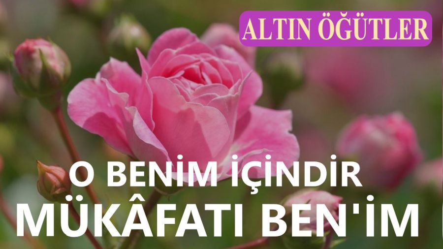�O Benim i�indir, m�k�fat� Ben�im� 