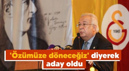 'Özümüze döneceğiz' diyerek aday oldu