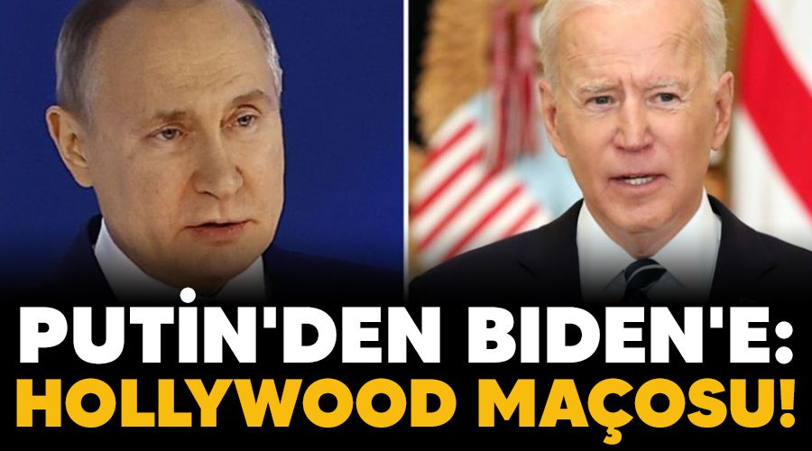 Putin'den Biden'e: Hollywood maosu!