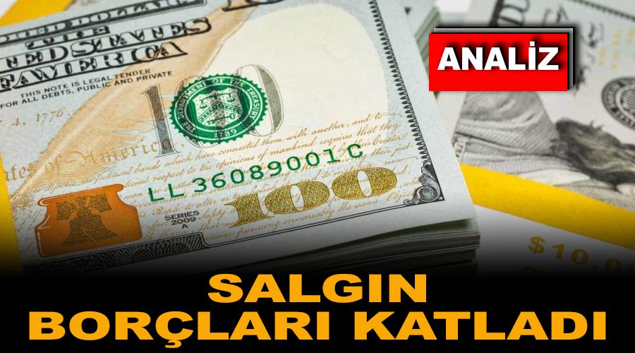 Salg�n bor�lar� katlad�