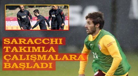 Saracchi takımla çalışmalara başladı