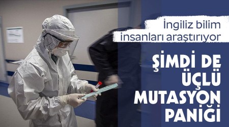 Şimdi de üçlü mutasyon paniği