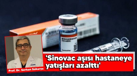 'Sinovac aşısı hastaneye yatışları azalttı'