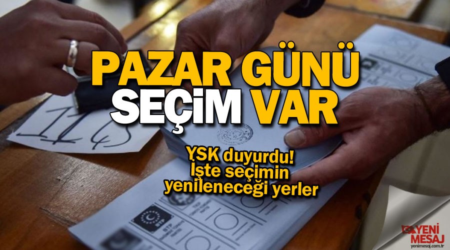 YSK duyurdu! Pazar günü seçim var