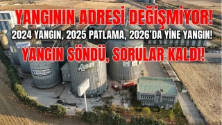 2024 YANGIN, 2025 PATLAMA, 2026�DA Y�NE YANGIN!