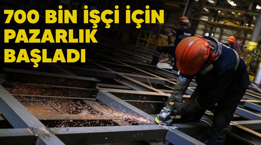 700 bin i��i i�in pazarl�k ba�lad�