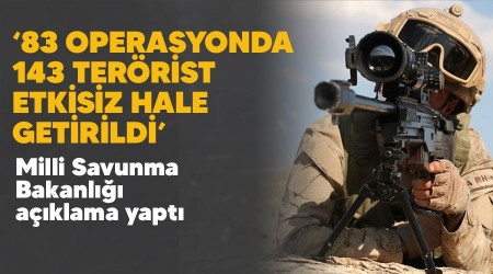 '83 operasyonda 143 terörist etkisiz hale getirildi'