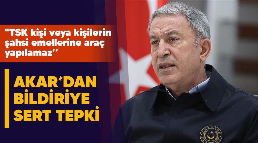 Akar'dan bildiriye sert tepki