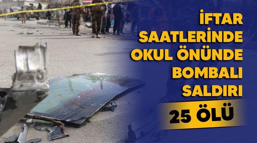 ftar saatlerinde okul nnde bombal saldr: 25 l