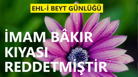 İmam Bâkır, kıyası reddetmiştir