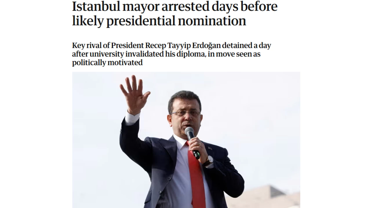 İmamoğlu'nun göz altına alınması dünya medyasında