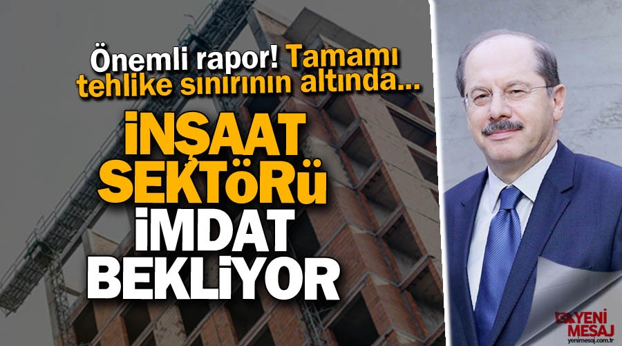 İnşaat sektörü imdat bekliyor