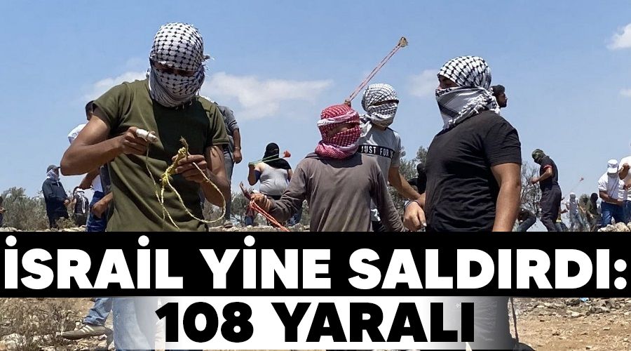 İsrail yine saldırdı: 108 yaralı