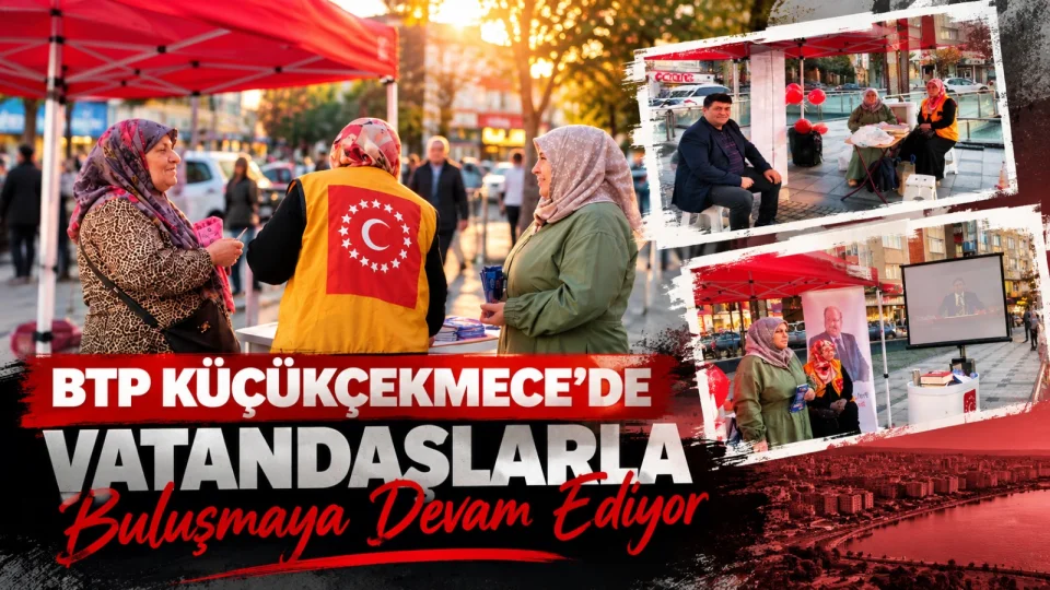 K���k�ekmece�de BTP stand�nda dikkat �eken bulu�ma