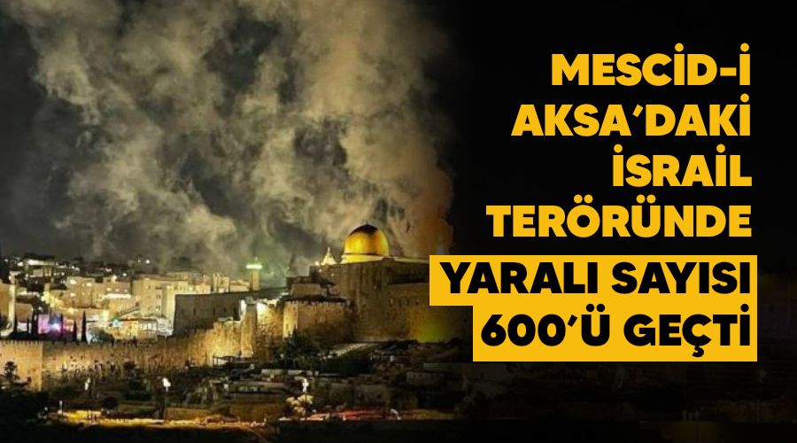 Mescid-i Aksa'daki srail terrnde yaral says 600' geti