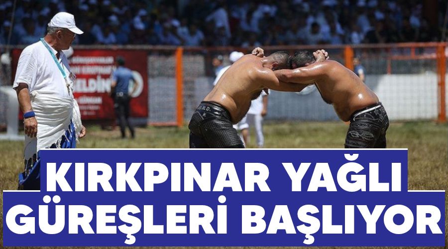 Olimpiyatlardan sonra d�nyan�n en eski organizasyonu olan  K�rkp�nar Ya�l� G�re�leri ba�l�yor