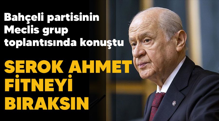 Serok Ahmet fitneyi braksn