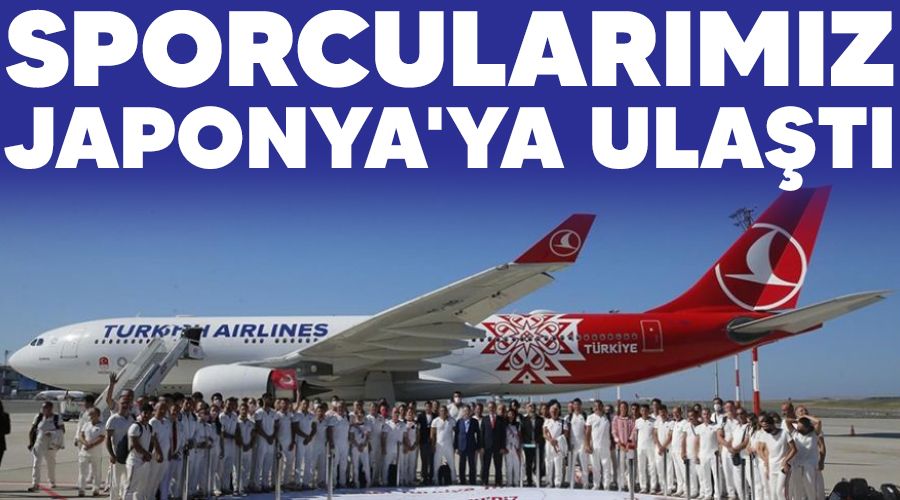 Sporcular�m�z Japonya'ya ula�t�