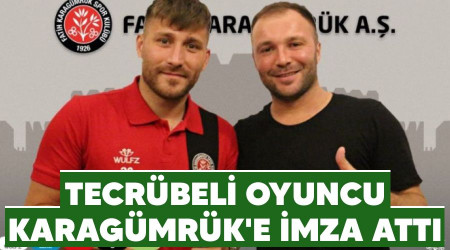 Tecrübeli oyuncu Karagümrük'e imza attı