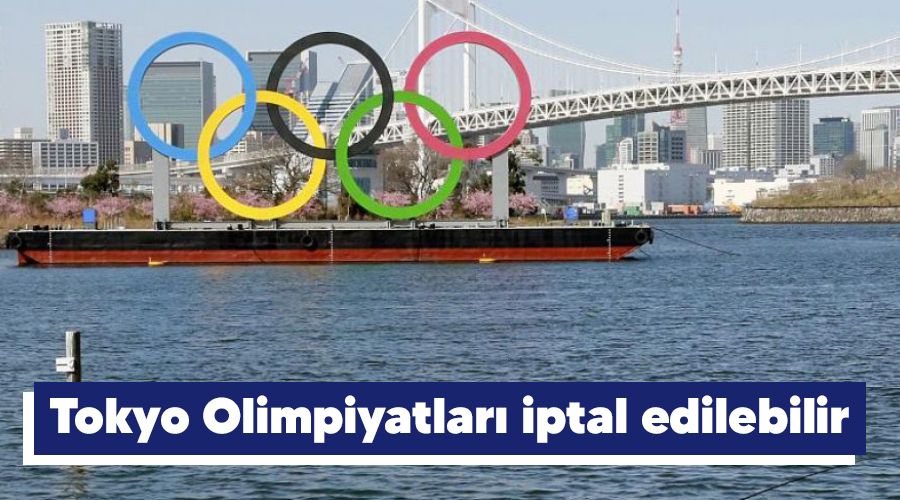 Tokyo Olimpiyatları iptal edilebilir