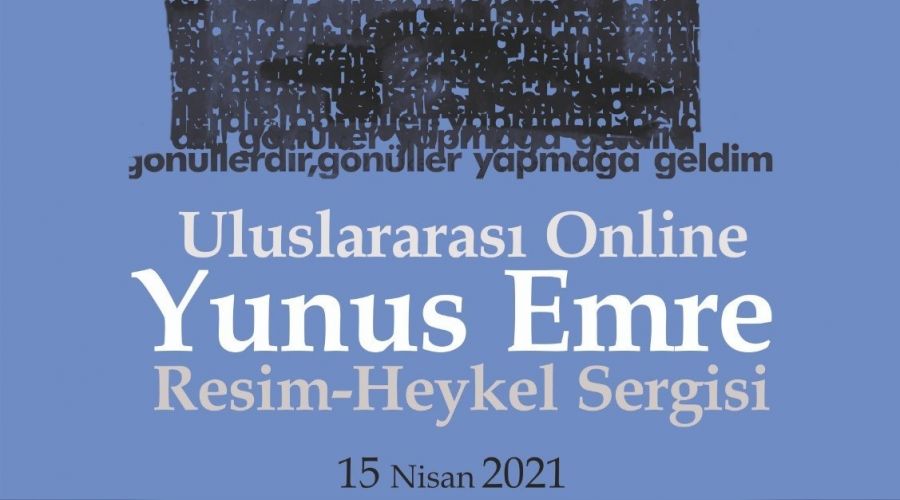 Yunus Emre sergisi s�n�rlar� a��yor