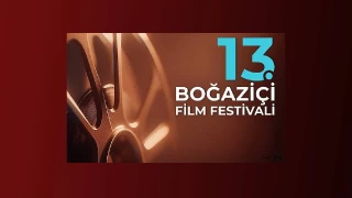 13. Boazii Film Festivali'nin yarma bavurular uzatld 