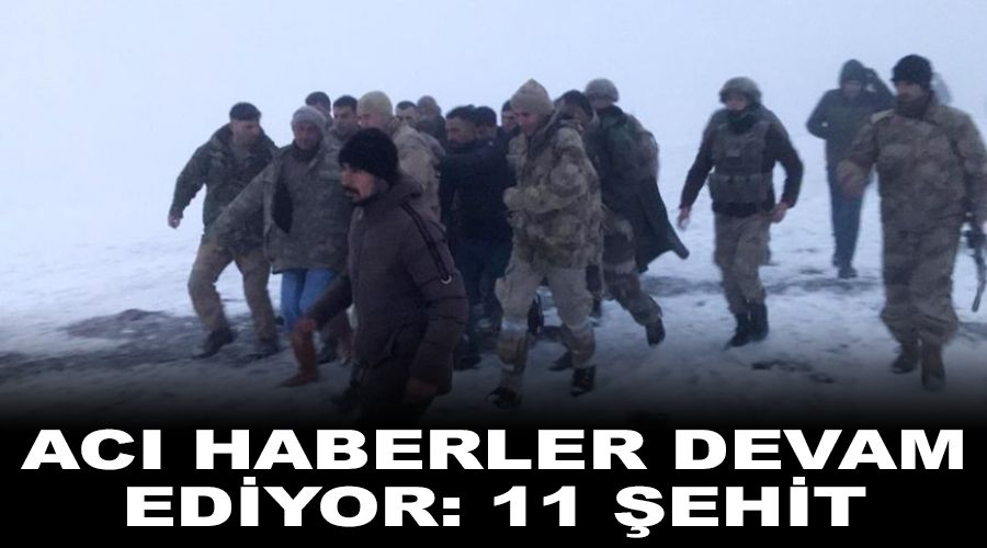 Ac� haberler devam ediyor: 11 �ehit 